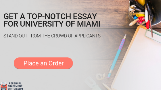 university of miami college essay