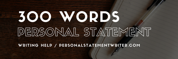 personal statement examples 300 words