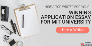 Handle MIT Essay Prompts Easily With Help of Expert Writers